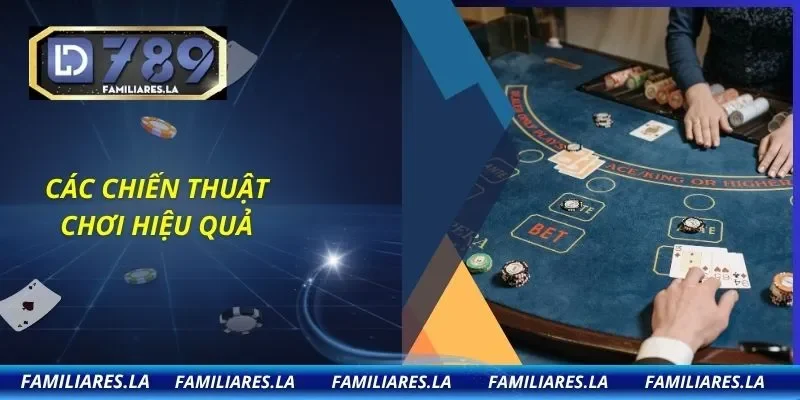 Các chiến thuật chơi hiệu quả