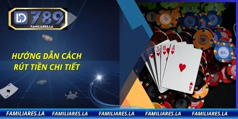 Hướng dẫn cách rút tiền chi tiết